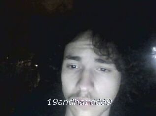 19andhardd69