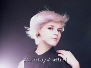 CosplayWowGirl