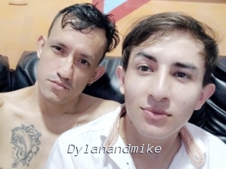 Dylanandmike