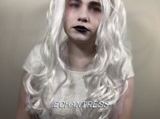 ECHANTRESS