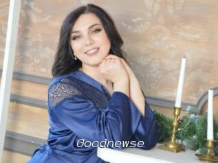 Goodnewse
