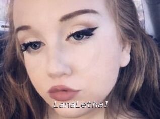 LanaLethal