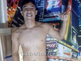 Latindickfresh