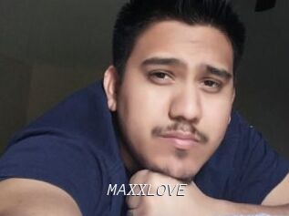 MAXXLOVE