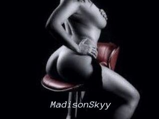 MadisonSkyy