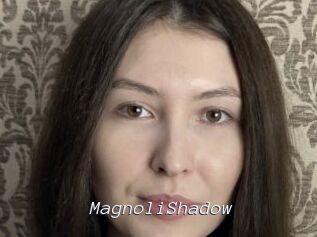 MagnoliShadow