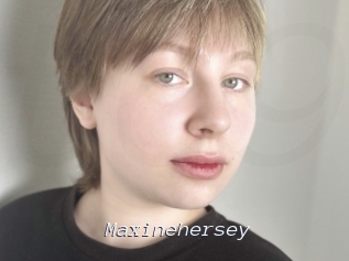 Maxinehersey