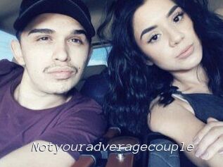 Notyouradveragecouple