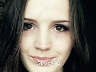 Staisha