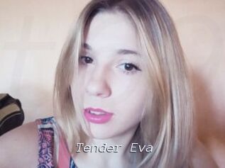 Tender_Eva